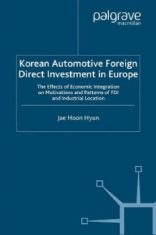 Könyv Korean Automotive Foreign Direct Investment in Europe J. Hyun