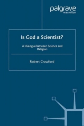 Książka Is God a Scientist? R. Crawford