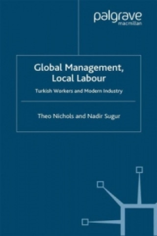 Книга Global Management, Local Labour T. Nichols