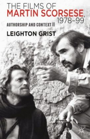 Książka Films of Martin Scorsese, 1978-99 Leighton Grist