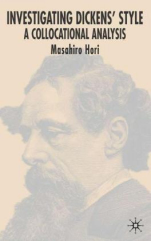 Könyv Investigating Dickens' Style M. Hori