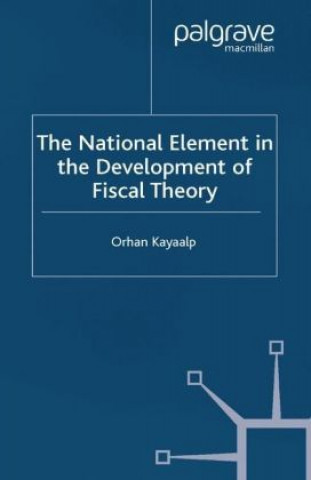 Carte National Element in the Development of Fiscal Theory Orhan Kayaalp