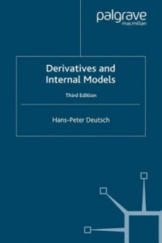 Kniha Derivatives and Internal Models H. Deutsch