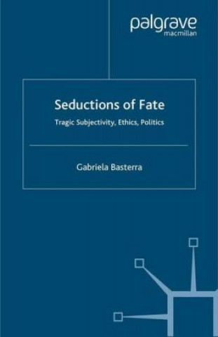 Kniha Seductions of Fate Gabriela Basterra