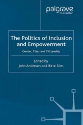 Książka Politics of Inclusion and Empowerment J. Andersen