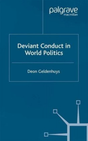 Carte Deviant Conduct in World Politics D. Geldenhuys