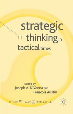 Kniha Strategic Thinking in Tactical Times F. Austin