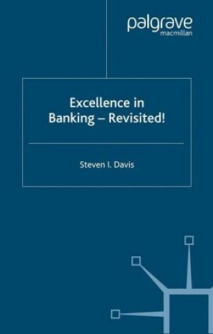 Книга Excellence in Banking Revisited! S. Davis