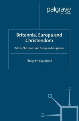 Kniha Britannia, Europa and Christendom Philip Coupland