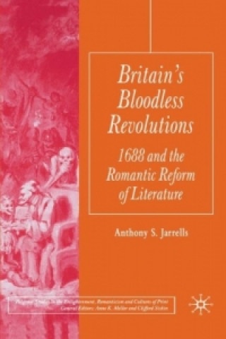 Książka Britain's Bloodless Revolutions Anthony Jarrells