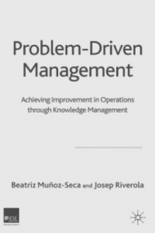 Книга Problem Driven Management Beatriz Munoz-Seca