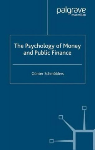 Könyv Psychology of Money and Public Finance Gunter Schmolders