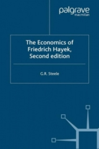 Könyv Economics of Friedrich Hayek G. Steele
