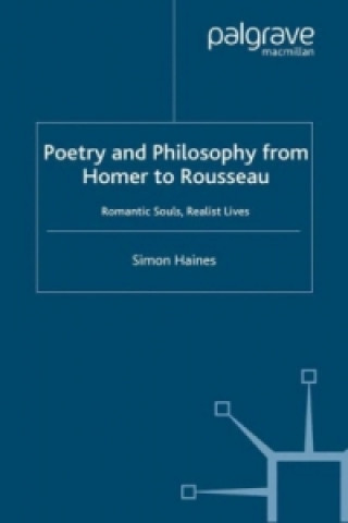 Kniha Poetry and Philosophy from Homer to Rousseau S. Haines