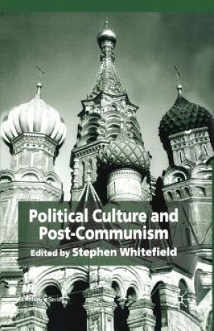 Könyv Political Culture and Post-Communism S. Whitefield
