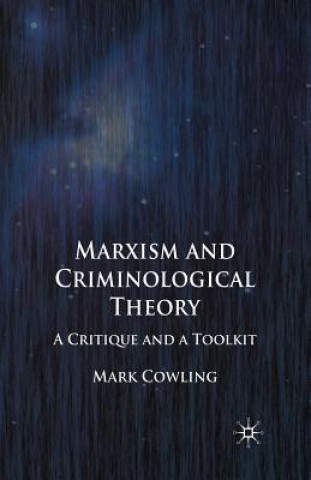 Livre Marxism and Criminological Theory Mark Cowling