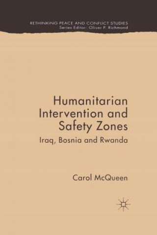 Carte Humanitarian Intervention and Safety Zones Carol McQueen