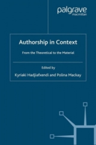 Kniha Authorship in Context K. Hadjiafxendi