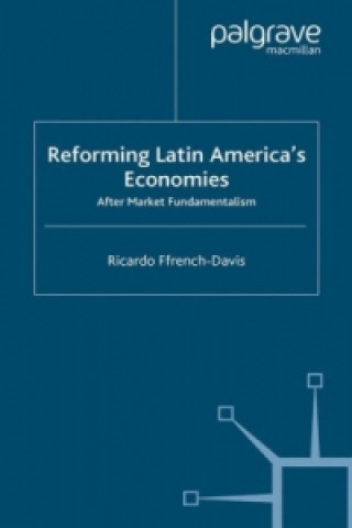 Buch Reforming Latin America's Economies Ricardo Ffrench-Davis