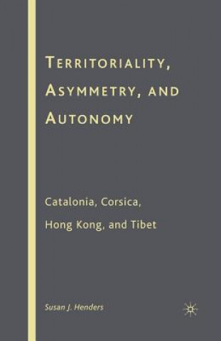 Carte Territoriality, Asymmetry, and Autonomy Susan J. Henders