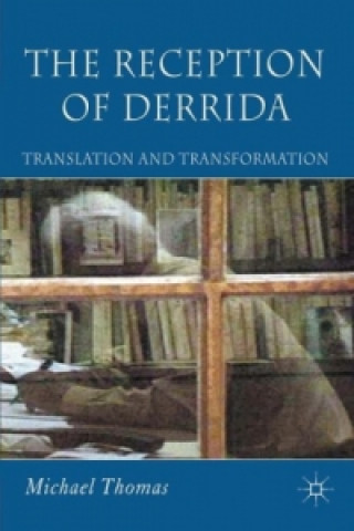 Kniha Reception of Derrida Michael Thomas