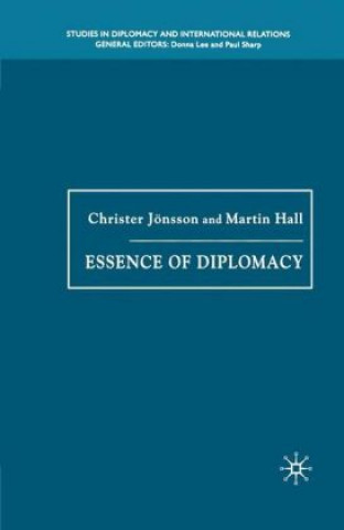 Książka Essence of Diplomacy Christer Jonsson