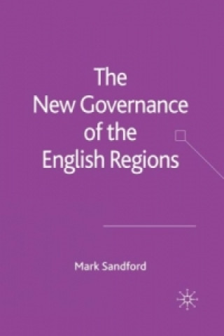 Könyv New Governance of the English Regions Mark Sandford