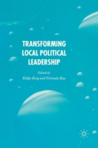 Carte Transforming Political Leadership in Local Government R. Berg