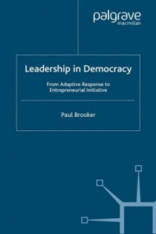 Carte Leadership in Democracy Paul Brooker