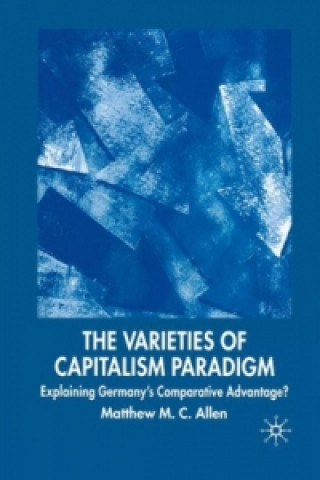 Książka Varieties of Capitalism Paradigm M. Allen