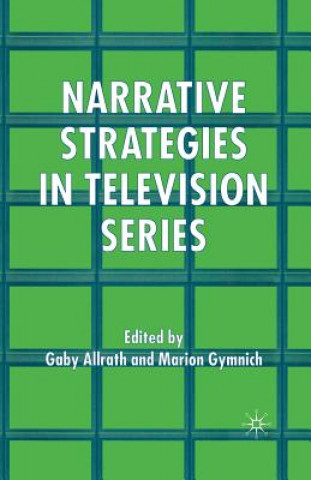 Book Narrative Strategies in Television Series Gaby Allrath