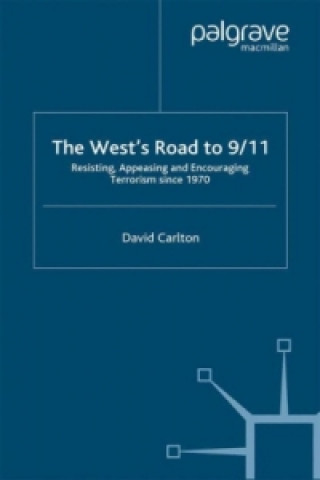 Carte West's Road to 9/11 David Carlton