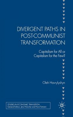 Książka Divergent Paths in Post-Communist Transformation O. Havrylyshyn