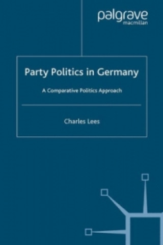 Kniha Party Politics in Germany C. Lees