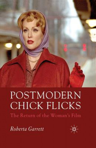 Kniha Postmodern Chick Flicks R. Garrett