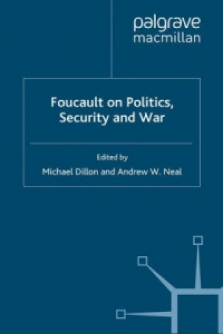Carte Foucault on Politics, Security and War M. Dillon