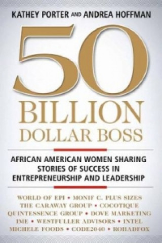 Kniha 50 Billion Dollar Boss Kathey Porter