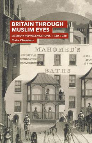 Kniha Britain Through Muslim Eyes Claire Chambers