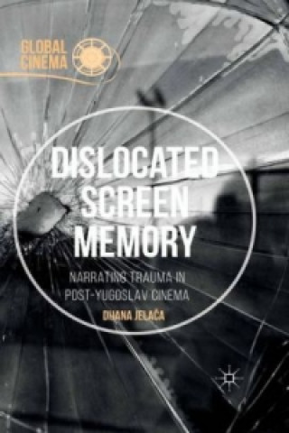 Knjiga Dislocated Screen Memory Dijana Jelaca