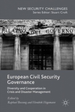 Knjiga European Civil Security Governance Raphael Bossong