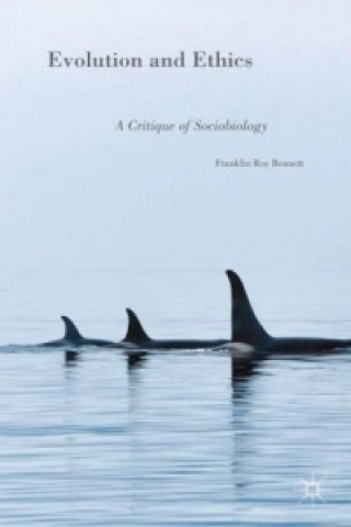 Carte Evolution and Ethics Franklin Roy Bennett