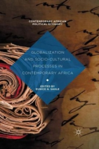 Carte Globalization and Socio-Cultural Processes in Contemporary Africa Eunice N. Sahle
