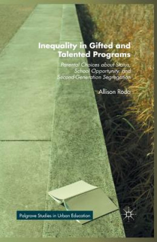 Könyv Inequality in Gifted and Talented Programs Allison Roda