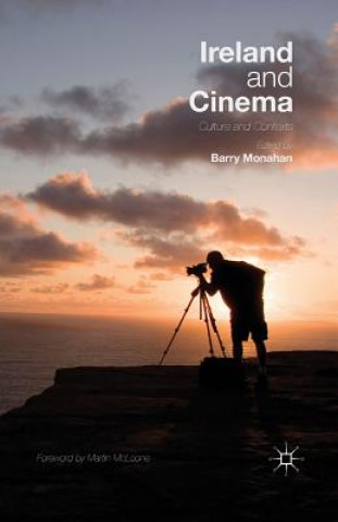 Kniha Ireland and Cinema Barry Monahan
