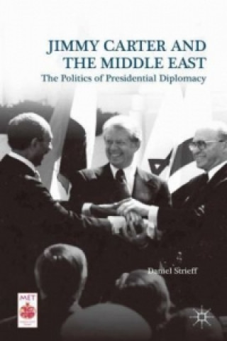 Book Jimmy Carter and the Middle East Daniel Strieff