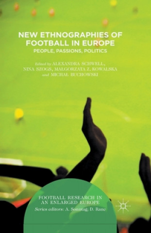 Könyv New Ethnographies of Football in Europe Alexandra Schwell