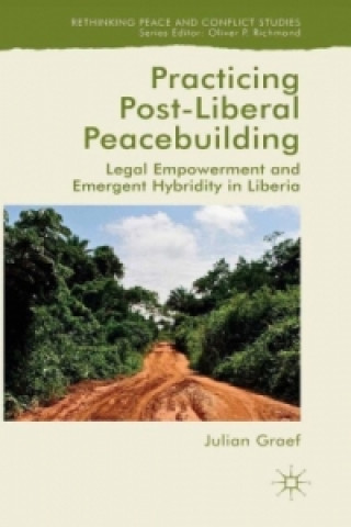 Buch Practicing Post-Liberal Peacebuilding Julian Graef