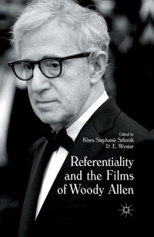 Carte Referentiality and the Films of Woody Allen D. E. Wynter