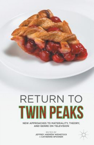 Kniha Return to Twin Peaks Catherine Spooner