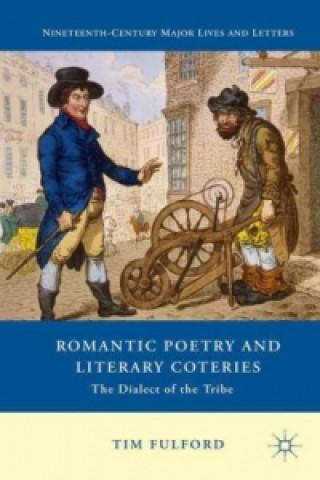 Knjiga Romantic Poetry and Literary Coteries Tim Fulford